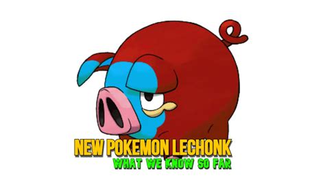 New Pokemon Lechonk What We Know So Far