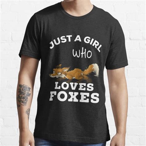 Just A Girl Who Loves Foxes T Shirt By Amirimer Redbubble Fox T Shirts Fox T Shirts