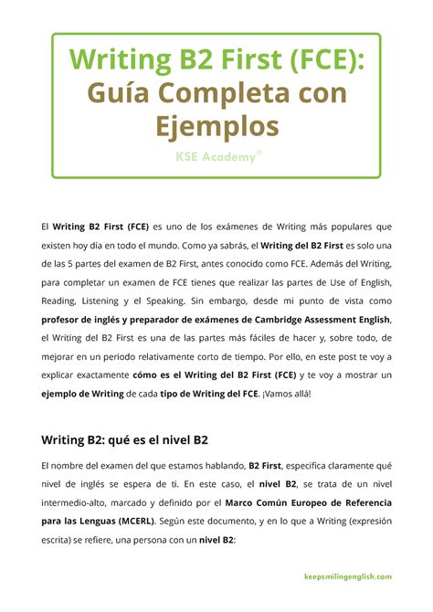 Writing B Guía con Ejemplos El Writing B First FCE es uno de los exámenes de Writing más