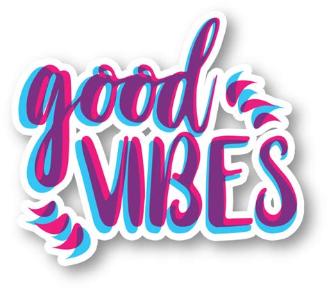 Download Good Vibes Vinyl Sticker Calligraphy Png Image With No
