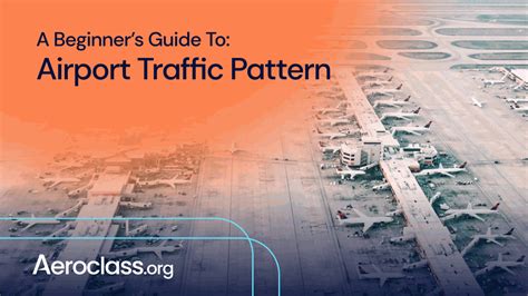 Everything You Should Know About The Airport Traffic Pattern