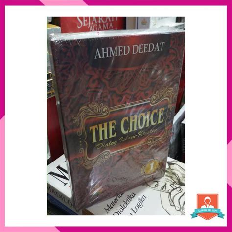 Jual The Choice Dialog Islam Kristen Ahmed Deedat Shopee Indonesia