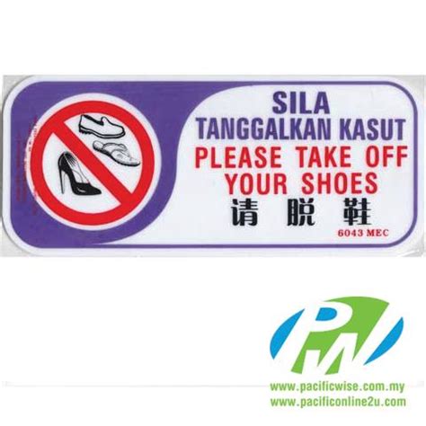 Take off clothes, finish your meal, take off your shoes. 'Please Take Off Your Shoes' Sign (end 1/9/2018 5:15 PM)