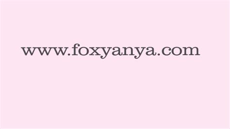 Foxy Anya Semper Foxy Footjob