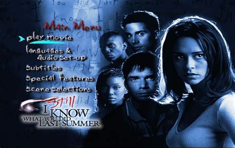 I still know what you did last summer is a 1998 slasher film directed by danny cannon and written by trey callaway. I Still Know What You Did Last Summer (1998) - DVD Menu