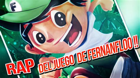 Rap Del Juego De Fernanfloo 2019 Youtube