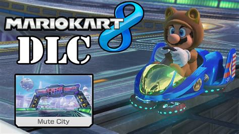 Mario Kart 8 Dlc Pack 1 Mute City Youtube