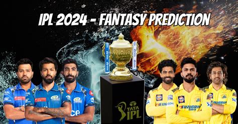 Ipl 2024 Mi Vs Csk My11circle Prediction Dream11 Team Fantasy Tips