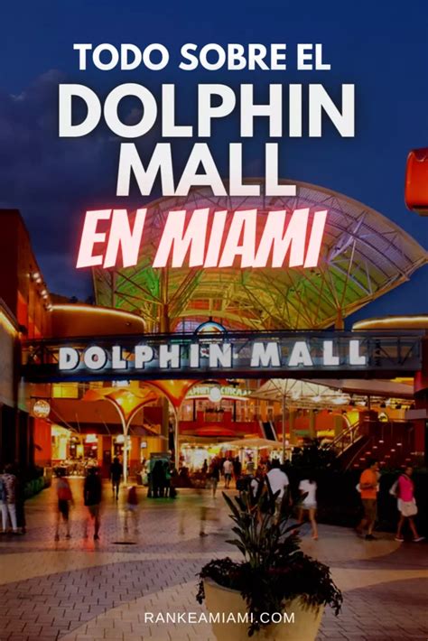 Dolphin Mall Conoce Su Ubicación Horarios Y Tiendas Disponibles