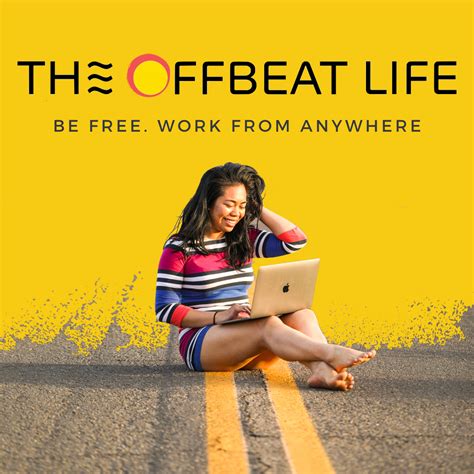 The Offbeat Life Work Remote And Become Location Independent