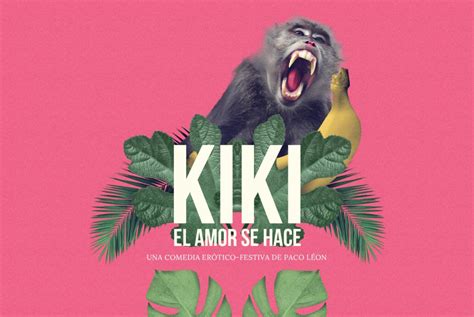Kiki El Amor Se Hace Genres Dà Côté