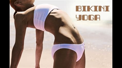 Bikini Yoga Workout Super Flexible Lady Beach Body Youtube