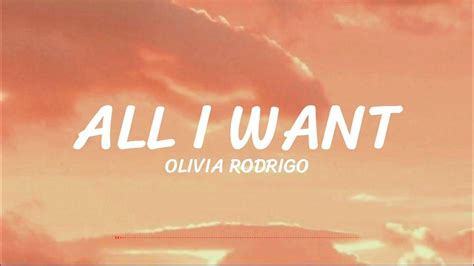 All I Want Olivia Rodrigolyrics Youtube