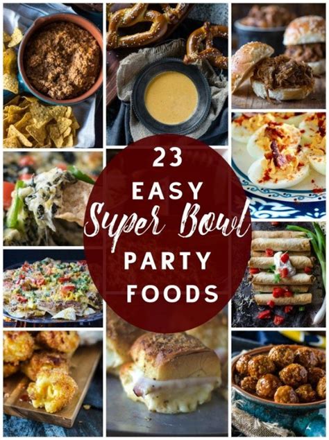 Best Super Bowl Party Food Recipes Dips Finger Foods More
