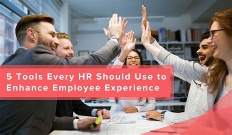 5 Tools Every Hr Should Use To Enhance Employee Experience Zaggle Blog