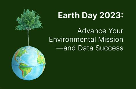 Earth Day 2023 Advance Your Environmental Mission