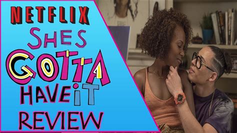 Shes Gotta Have It Season 1 Review Youtube