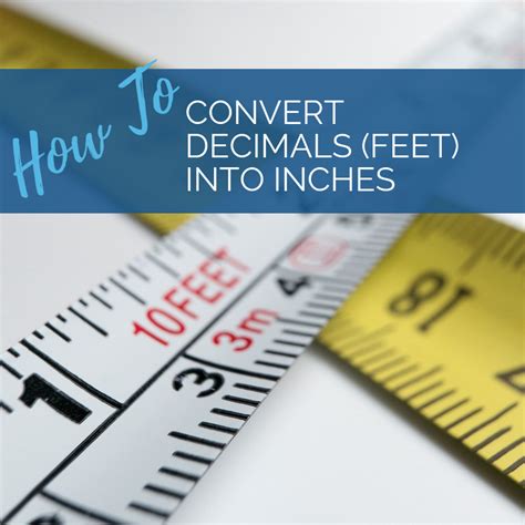 Converting Decimals Feet To Inches Ft To Inches