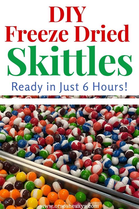 How To Freeze Dry Skittles In 6 Hours Freeze Drying Food Best Freeze