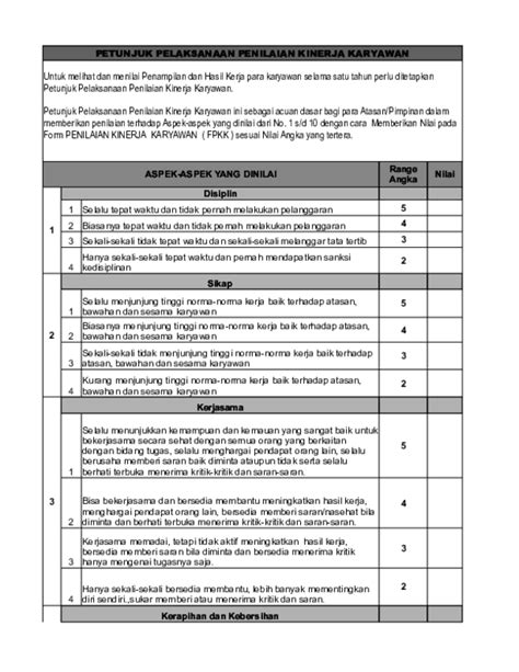 Penilaian kinerja (performance appraisal), juga disebut tinjauan kinerja, evaluasi kinerja, atau penilaian karyawan, adalah upaya menilai prestasi dengan tujuan meningkatkan produktivitas karyawan maupun perusahaan. (XLS) FORM PENILAIAN KINERJA | Harda Dhani - Academia.edu