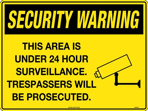 Security Warning This Area is under 24 Hour Surveillance. Trespassers will be Prosecuted ...