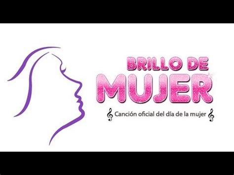 El día internacional de la mujer y la niña en la ciencia se celebra el 11 de febrero. Cancion Oficial Dia internacional de la Mujer - BRILLO DE ...