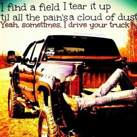 I Drive Your Truck Country Song Lyrics Country Lyrics Country Songs