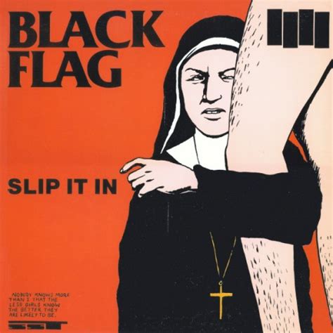 Slip It In Studio Album By Black Flag Best Ever Albums