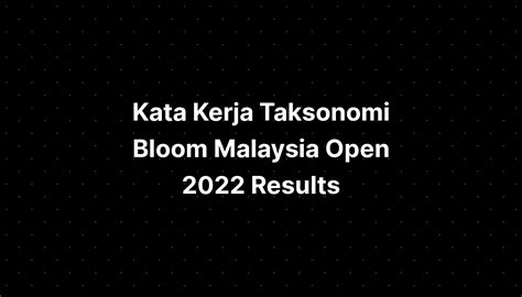 Kata Kerja Taksonomi Bloom Malaysia Open Imagesee Riset