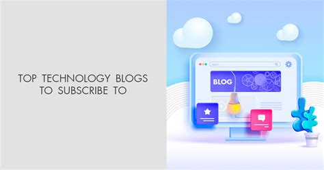 23 Best Technology Blogs You Should Follow In 2024