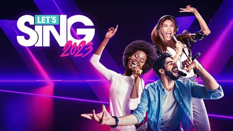 Lets Sing 2023 For Nintendo Switch Nintendo Official Site