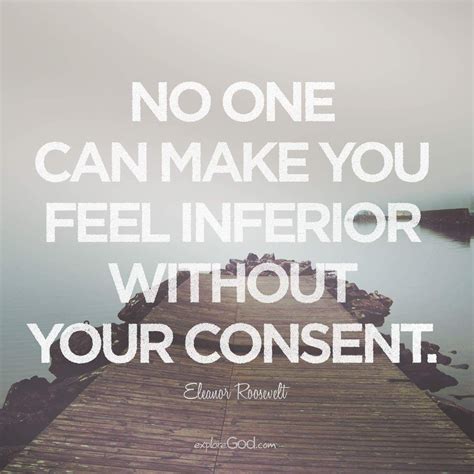 No One Can Make You Feel Inferior Without Your Consent Eleanor