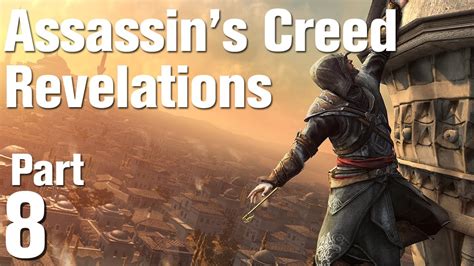 Assassins Creed Revelations Walkthrough Part 8 The Crossroads Of The