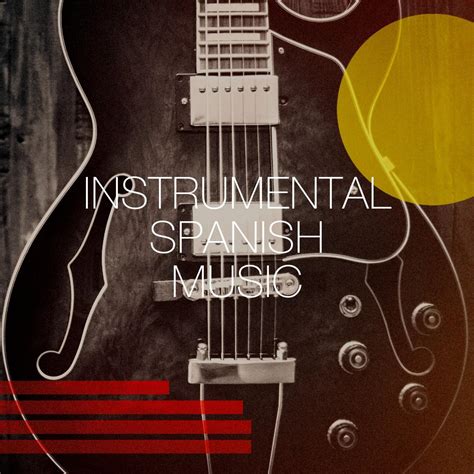 The Spanish Guitar Instrumental Spanish Music Iheart