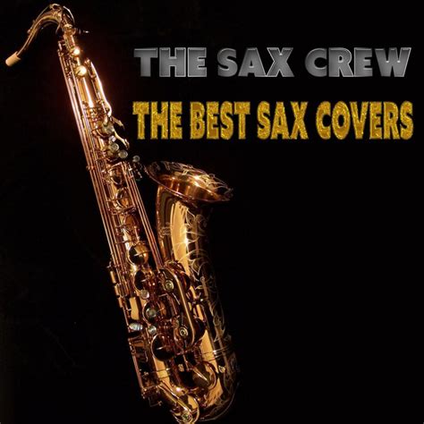 The Sax Crew On Spotify