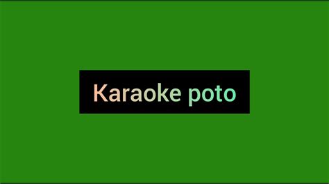 Karaoke Poto Que No Se Apague La Lumbre Youtube
