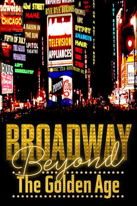 ‎broadway Beyond The Golden Age 2021 Directed By Rick Mckay