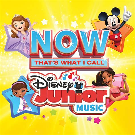 Now Thats What I Call Disney Junior Music Disney Wiki Fandom