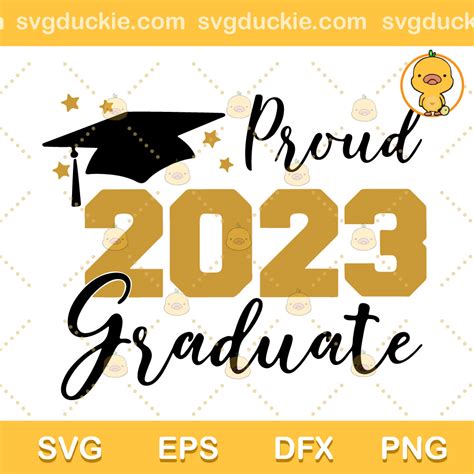 Proud 2023 Graduate Svg Graduation 2023 Svg Graduation
