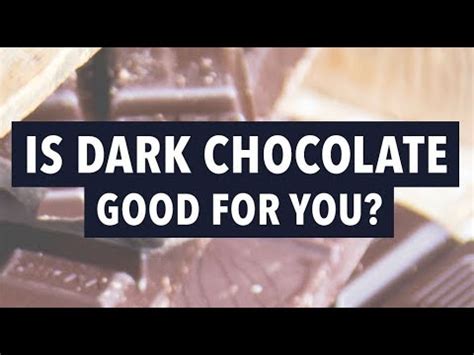 Is Dark Chocolate Good For You YouTube