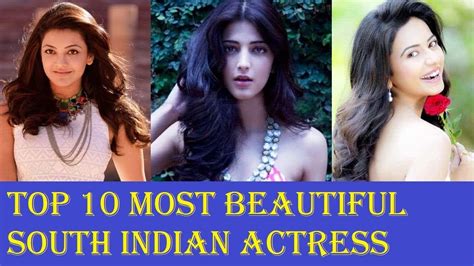 Top 10 Most Beautiful South Indian Actress Youtube