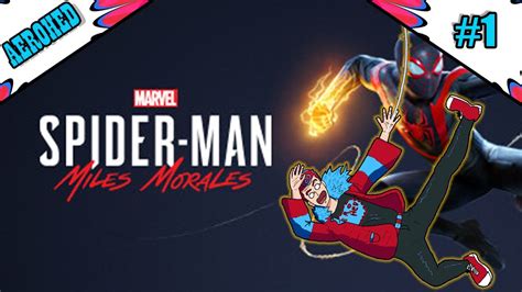 Spider Man Miles Morales Kilometers Consciences Youtube