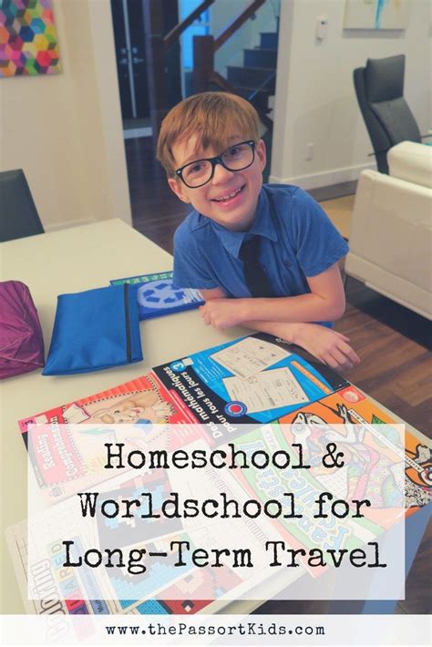 Our Plan To Worldschool And Homeschool Our Children During Our 1 Year
