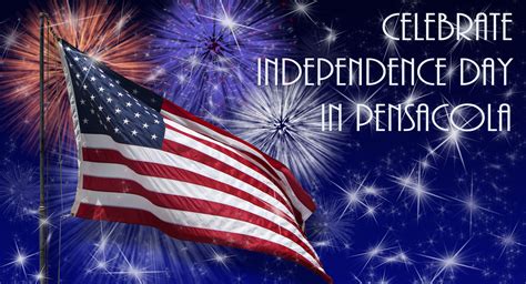 Celebrate Independence Day In Pensacola