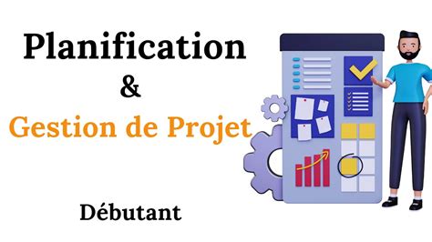 Planification Gestion De Projet Pour Les D Butants Youtube