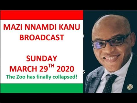 You can follow us on our twitter handle @igbomedia mazi nnamdi kanu speech today mazi nnamdi kanu speech today on. Nnamdi Kanu Live Broadcast Speech 29th MARCH 2020. - YouTube