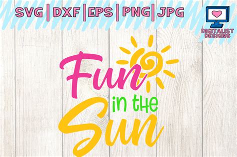 Fun In The Sun Svg Png Dxf Eps Pdf Clipart For Cricut Summer Beach My