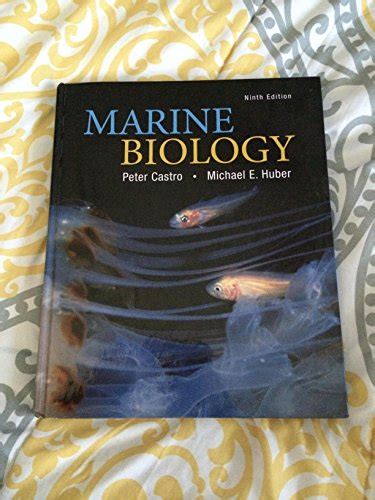 Marine Biology Castro Peter Huber Michael 9780073524207 Abebooks