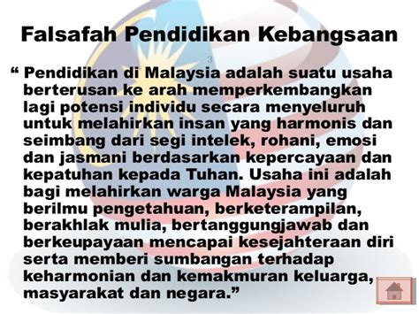 Dengan adanya fpk, maka sistem pendidikan negara sebenarnya menganjakkan diri ke kedudukan terkehadapan dengan mengungkapkan secara jelas prinsip dan nilai asas yang mendasari. Falsafah pendidikan kebangsaan