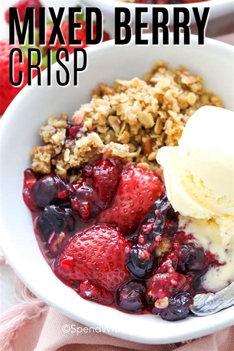 Mixed Berry Crisp With Fresh Or Frozen Berries Spend With Pennies